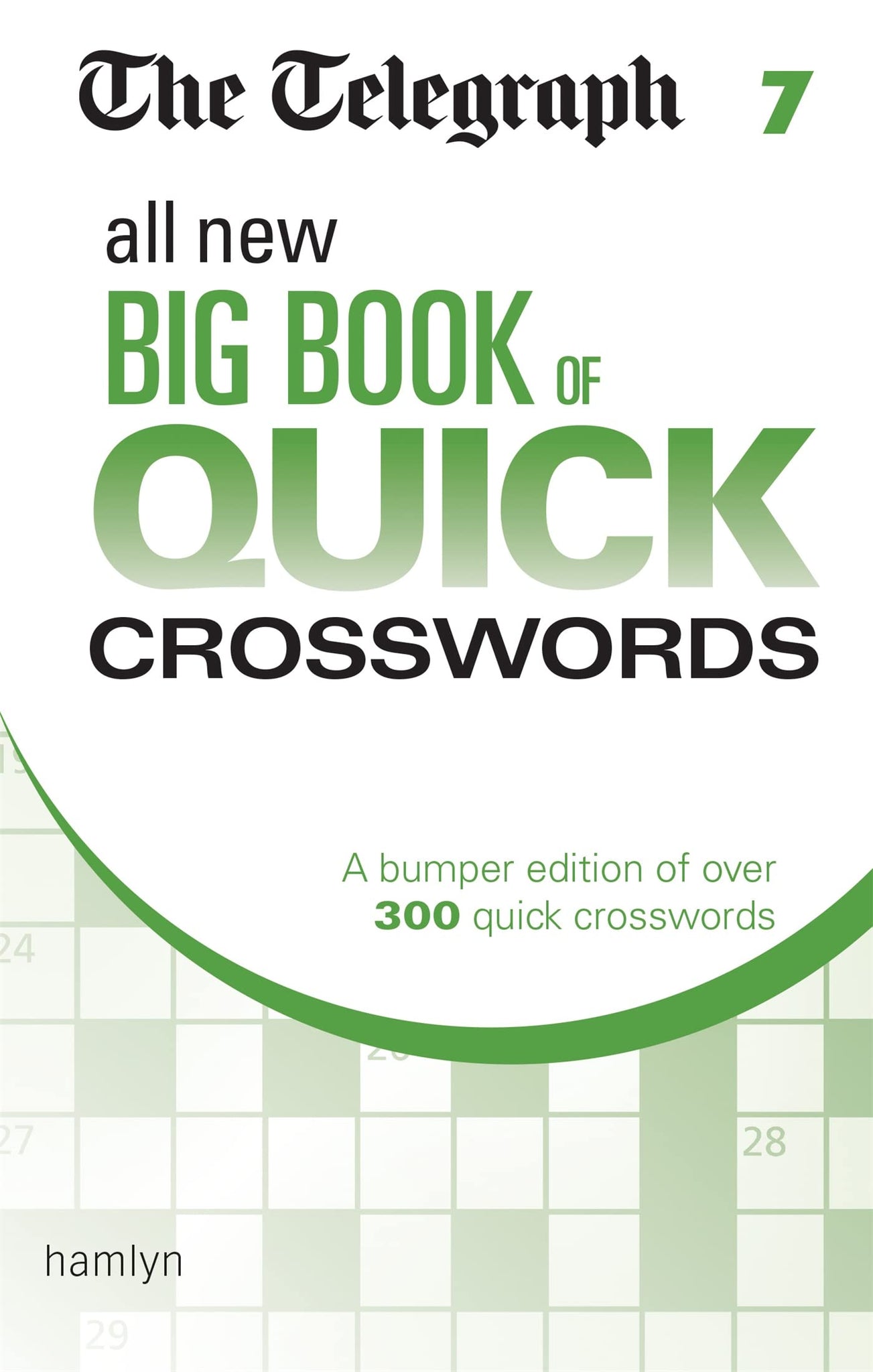 The Telegraph All New Big Book of Quick Crosswords 7 [Paperback]