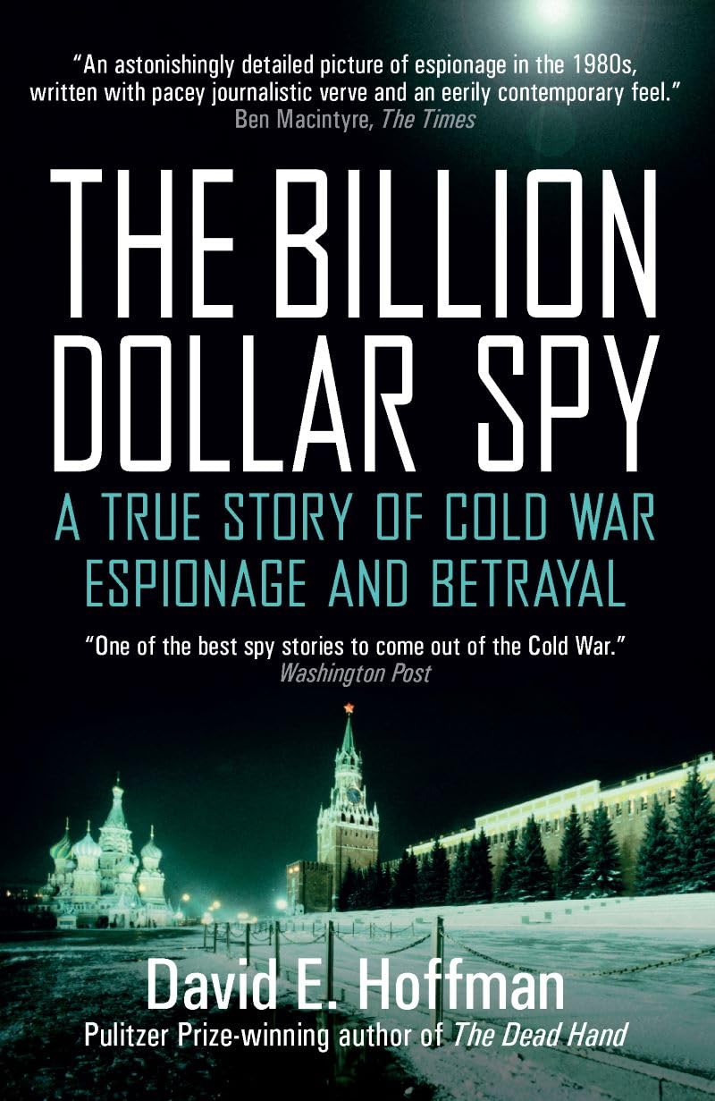 The Billion Dollar Spy: [Paperback] E. Hoffman, David