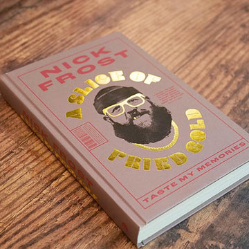 A Slice of Fried Gold: Taste my Memories [Hardcover] Frost, Nick