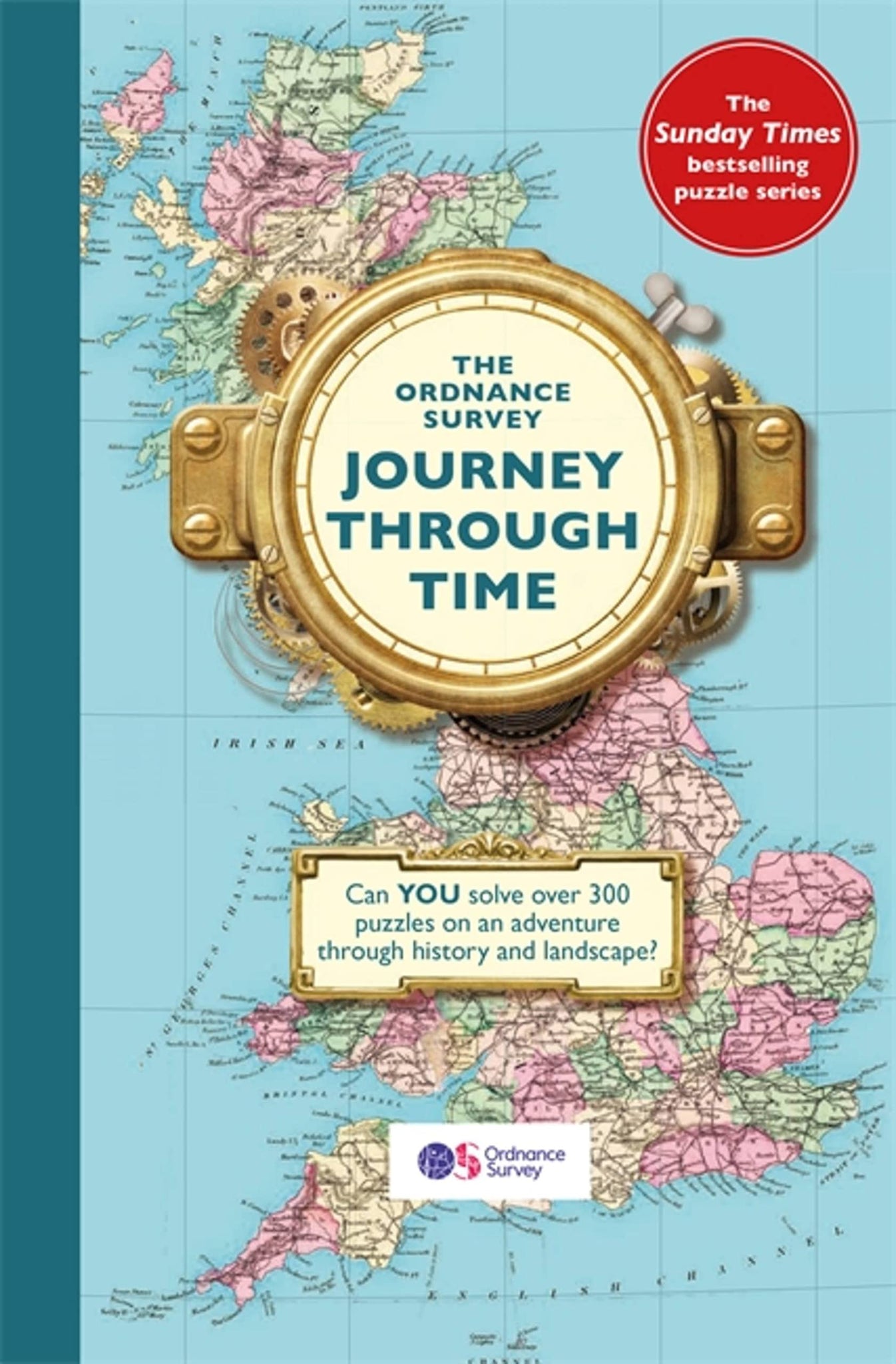 The Ordnance Survey Journey Through Time: [Paperback] Ordnance Survey