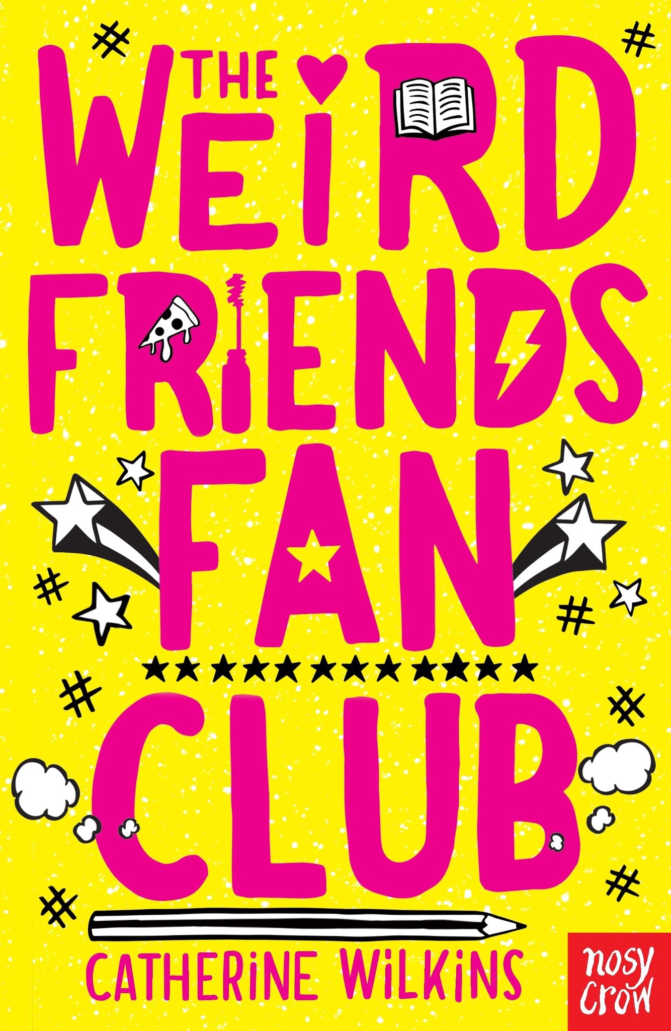 The Weird Friends Fan Club: [Paperback] Catherine Wilkins