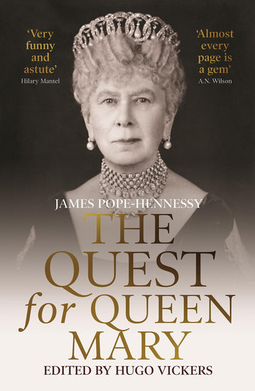 The Quest for Queen Mary [Paperback] Pope-Hennessy, James and Vickers, Hugo