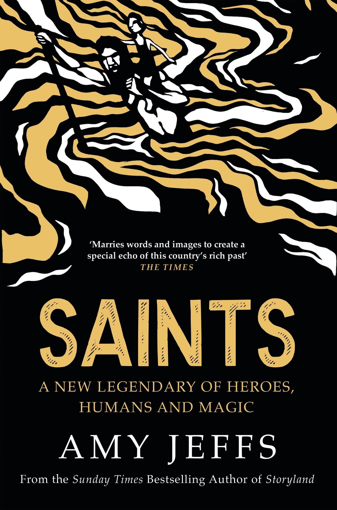 Saints: A new legendary of heroes, humans and magic [Hardcover] Jeffs, Amy