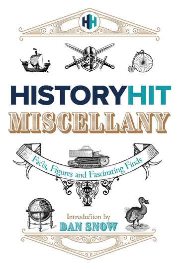 The History Hit Miscellany - Snow, Dan