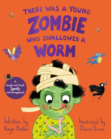There Was a Young Zombie Who Swallowed a Worm: [Paperback] Baillie, Kaye and Ewen, Diane