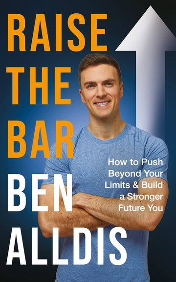 Raise The Bar: [Hardcover] Alldis, Ben