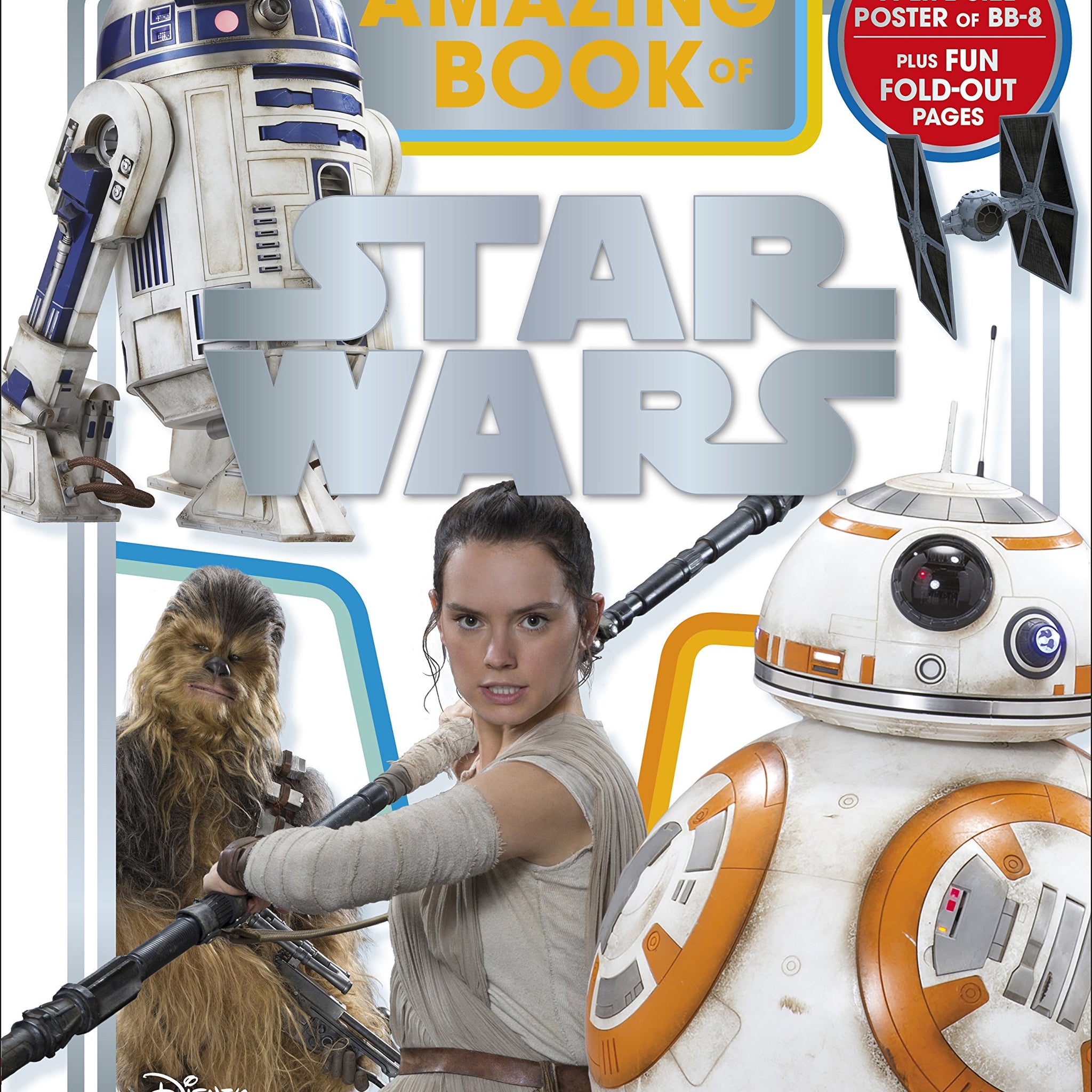 The Amazing Book of Star Wars: Feel the Force!