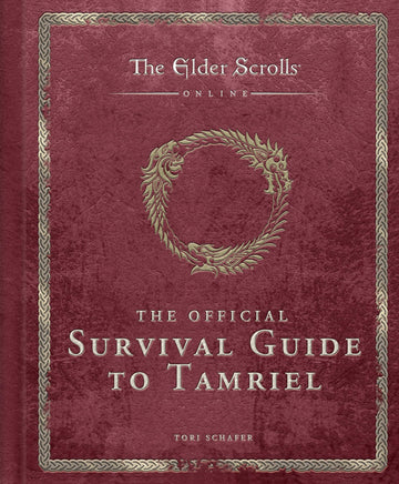 The Elder Scrolls: The Official Survival Guide to Tamriel [Hardcover] Tori Schafer