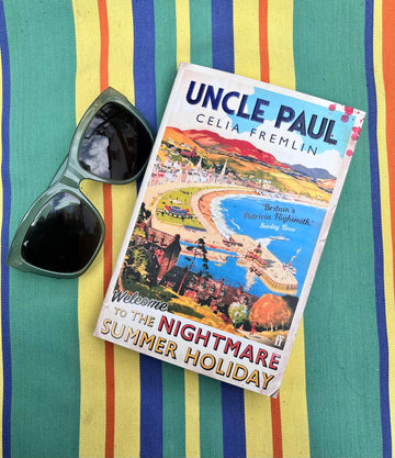Uncle Paul: Welcome to the Nightmare Summer Holiday [Paperback] Fremlin, Celia